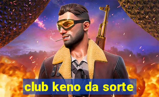 club keno da sorte